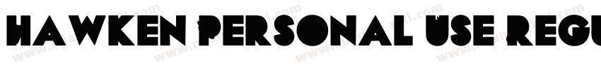 Hawken Personal Use Regular字体转换